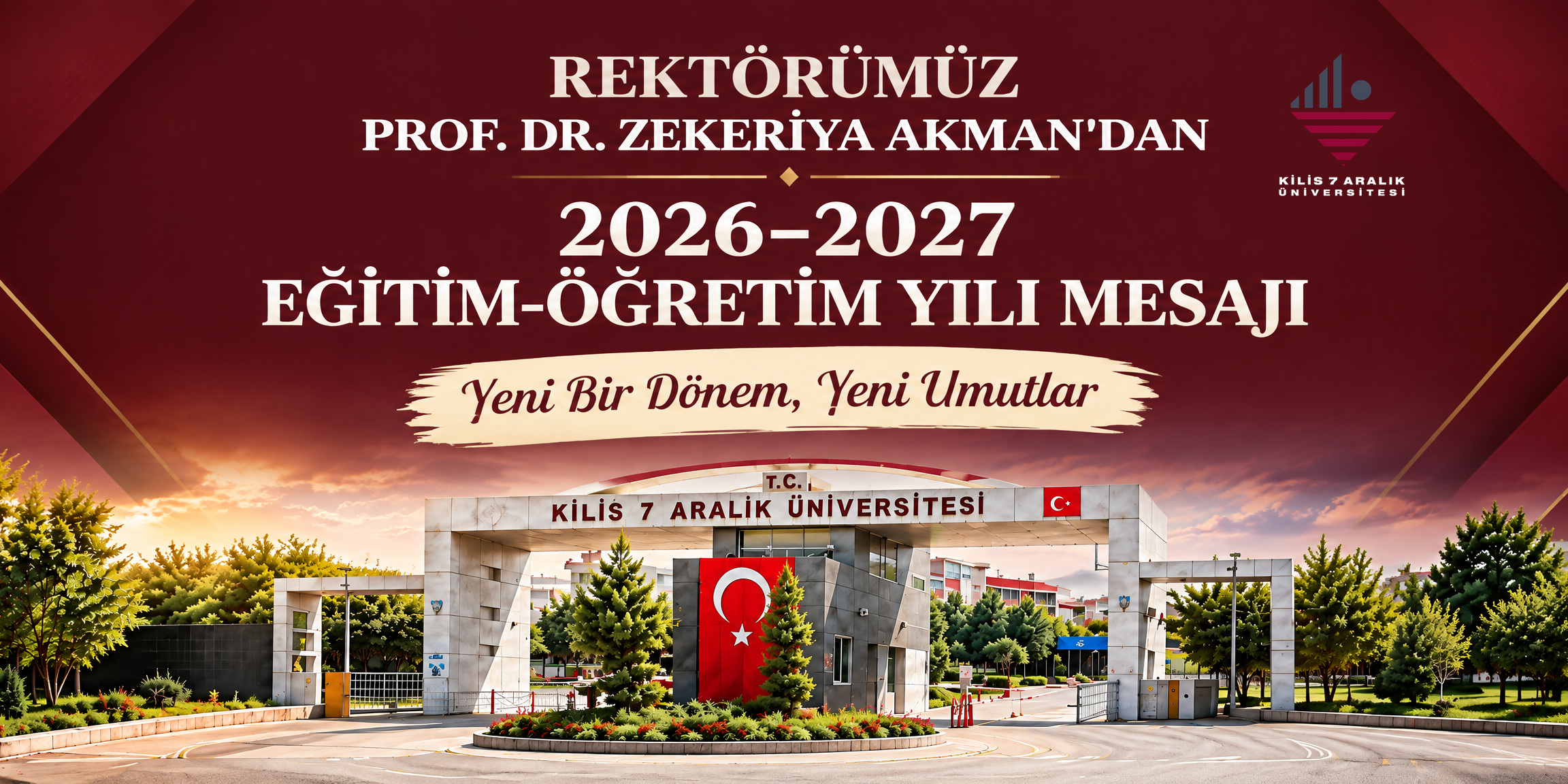 Rektörümüz Prof. Dr. Zekeriya AKMAN’dan 2026–2027 Eğitim-Öğretim Yılı Mesajı
